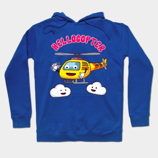 Hellocopter Hoodie